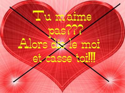 Tu m'aime pas ???